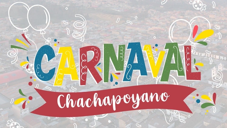 Del 8 al 13 de febrero de 2024 - Carnaval Chachapoyano (Amazonas)